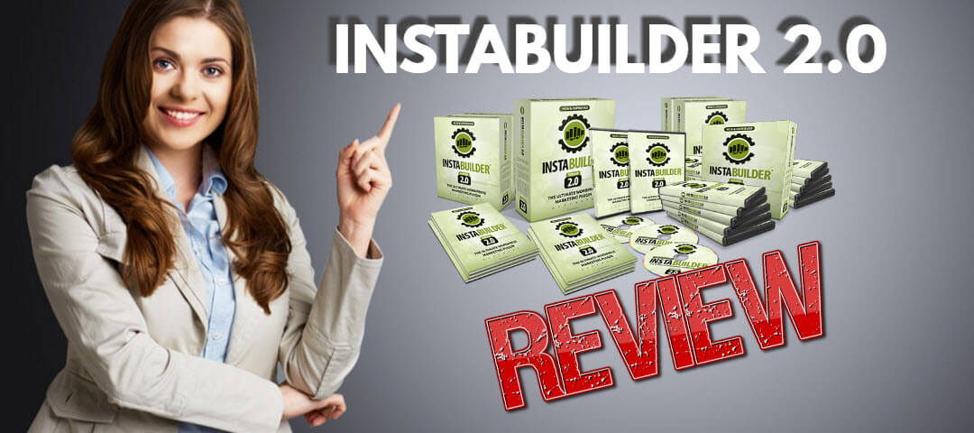 Instabuilder 2 Review the internet marketers dream come true?