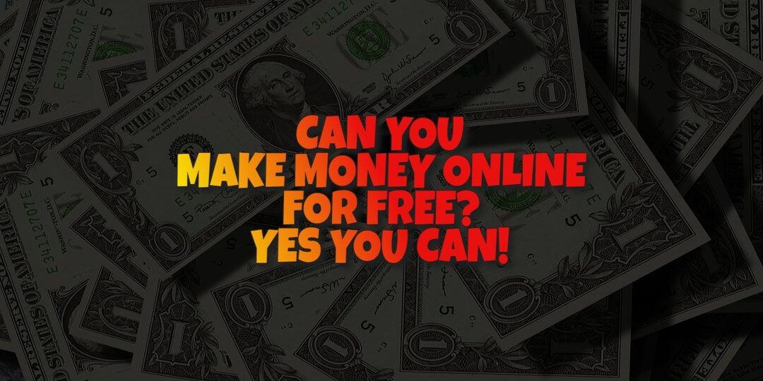How to Earn Money Online Without an Investment