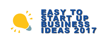 2017 Startup Business Ideas