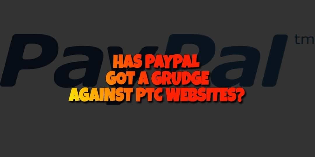 why has paypal started ditching ptc?